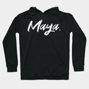 Name Maya Hoodie